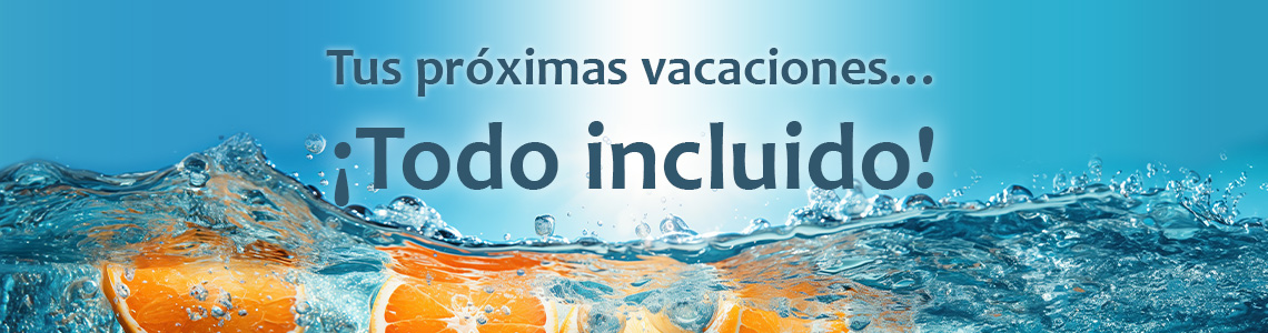 ¡Viaja en Todo Incluido!